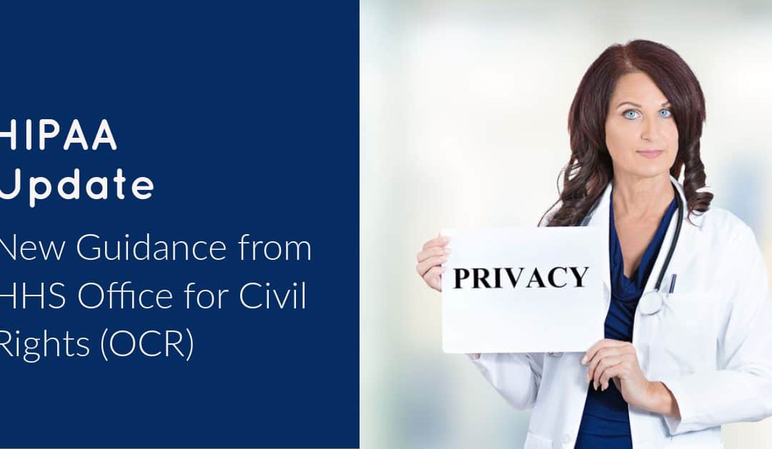 Are you aware of new guidance in HIPAA privacy rule?