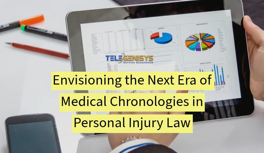Envisioning the Next Era of Medical Chronologies in Personal Injury Law