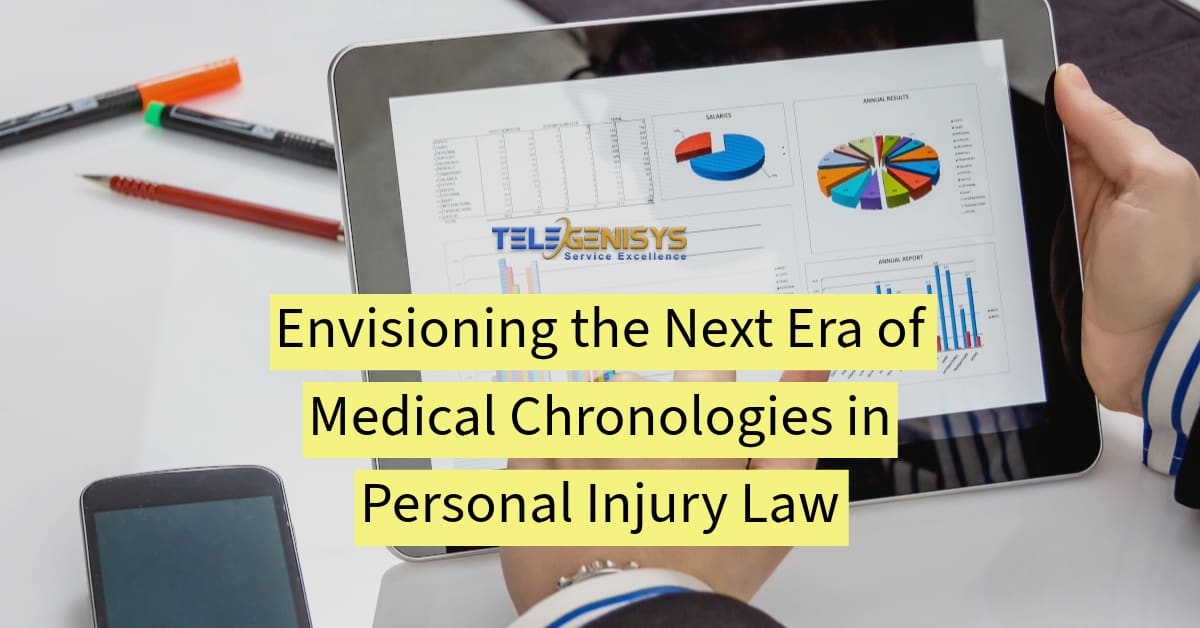 Envisioning the Next Era of Medical Chronologies in Injury Law